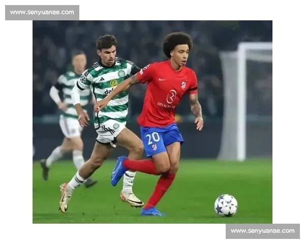 维特塞尔深情告别马竞：三年荣耀终章，未来或返母队续写传奇